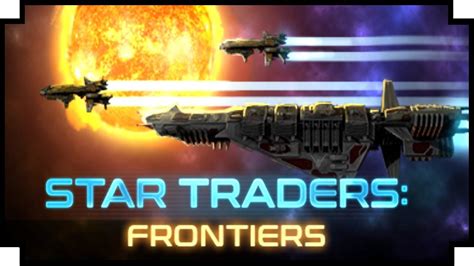 Star Traders: Frontiers! Ein Spiel für Abenteurer, Weltraumkapitäne und